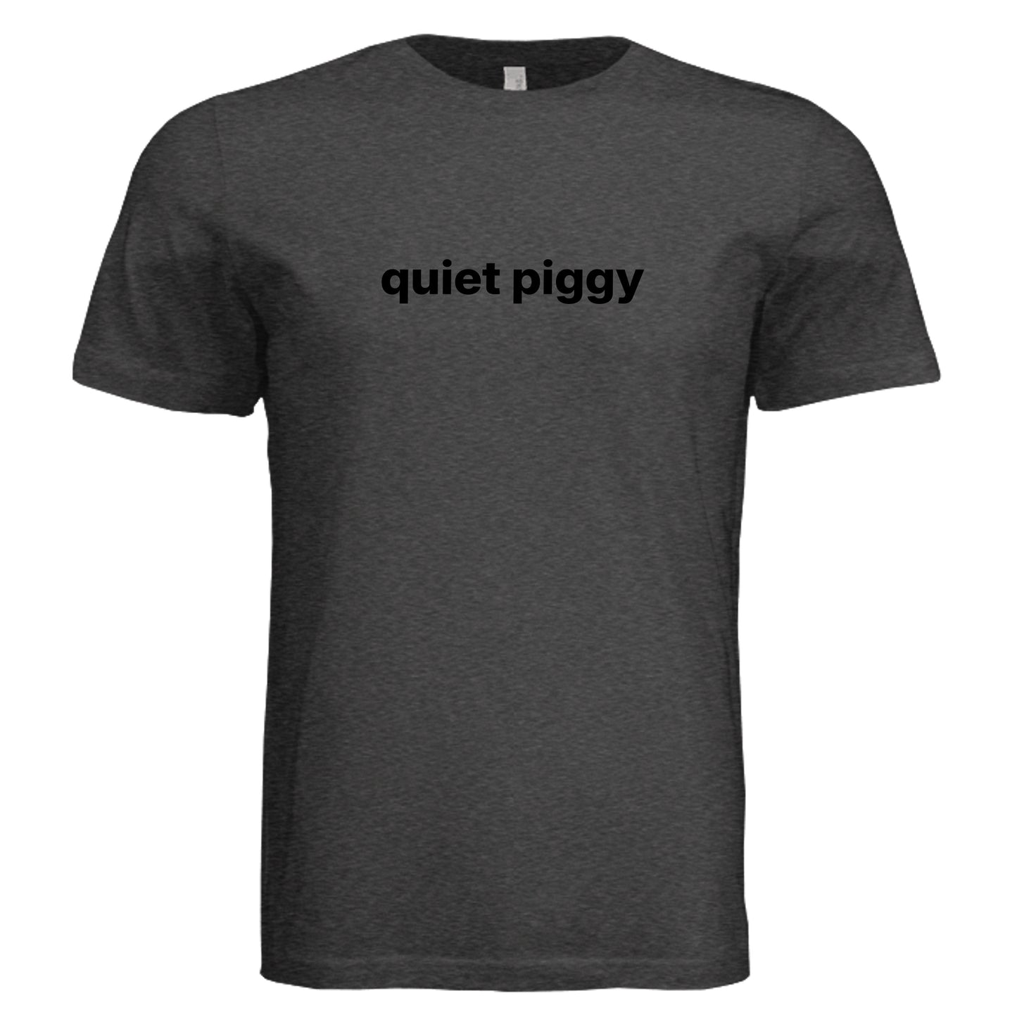Quiet Piggy T-shirt on Char-Black Triblend unisex graphic tee